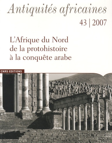 Marc Griesheimer - Antiquités africaines N° 43/2007 : .