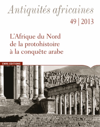 Marc Griesheimer - Antiquités africaines N° 49/2013 : .