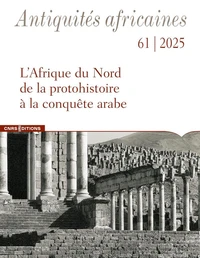 Antiquités africaines N° 61/2025