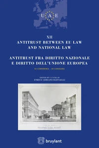 Antitrust between EU Law and National Law / Antitrust fra diritto nazionale e diritto dell'UE