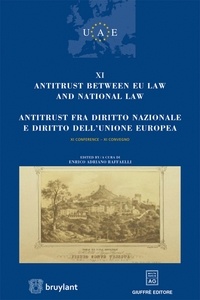 Enrico Adriano Raffaelli - Antitrust between EU law and national law.