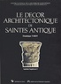 Dominique Tardy - Aquitania. Supplément N° 5 : Le Décor architectonique de Saintes antiques - Les Chapiteaux et bases.