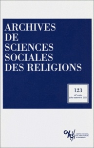  CNRS - Archives de sciences sociales des religions N°123 juil-sept 2003 : .