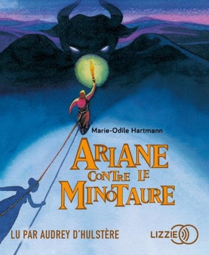Ariane contre le Minotaure  avec 1 CD audio MP3