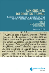 Aux origines du droit du travail