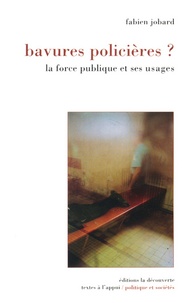 Bavures policières ? La force publique et ses usages.pdf