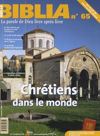 Edouard Cothenet - Biblia N° 65, Janvier 2008 : Chrétiens dans le monde.