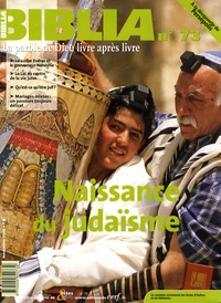Philippe Abadie et Dan Jaffé - Biblia N° 73, Novembre 2008 : Naissance du judaïsme.