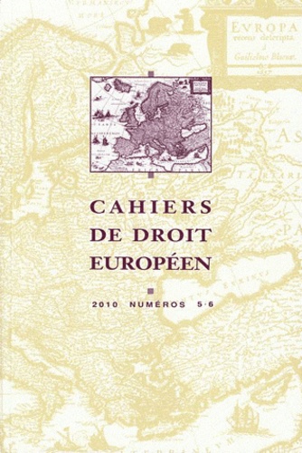 Jean-Victor Louis - Cahiers de droit européen N° 5-6, 2010 : .