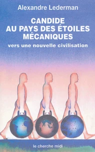 Candide au pays des étoiles mécaniques