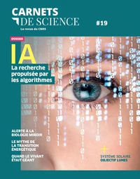 Carnets de science. La revue du CNRS N° 19