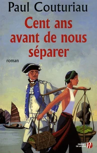 Cent ans avant de nous séparer