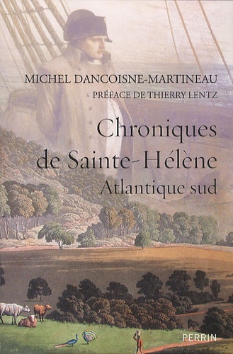 Chroniques de Sainte-Hélène. Atlantique sud
