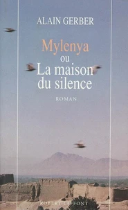 Mylenya ou La maison du silence