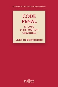 Marie-Elisabeth Cartier et Philippe Conte - Code pénal et code d'instruction criminelle - Livre du bicentenaire.