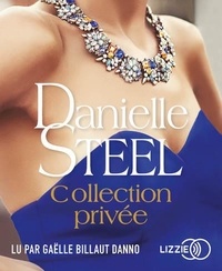 Danielle Steel - Collection privée. 1 CD audio MP3