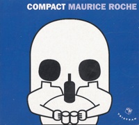 Maurice Roche - Compact. 1 CD audio