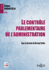 Bertrand Seiller - Contrôle parlementaire de l'administration.