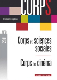 Gilles Boëtsch - Corps N° 9, 2011 : Corps et sciances sociales ; Corps de cinéma.