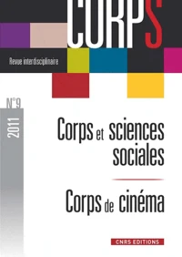 Corps et sciances sociales ; Corps de cinéma