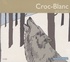 Jack London - Croc-Blanc. 3 CD audio