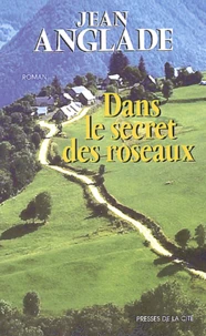 Dans le secret des roseaux