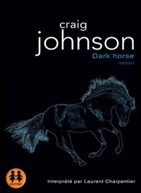 Craig Johnson - Dark Horse. 1 CD audio MP3