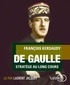 François Kersaudy - De Gaulle - Stratège au long cours. 1 CD audio MP3