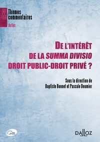 Baptiste Bonnet et Pascale Deumier - De l'intérêt de la Summa Divisio droit public-droit privé ?.