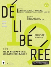 Crimes internationaux : une justice verrouillée ?