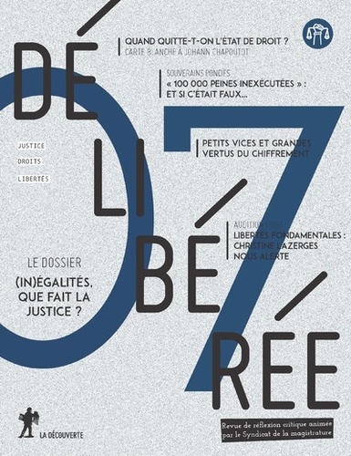 Laurence Blisson et Etienne Cahu - Délibérée N° 7, juin 2019 : (In)égalités, que fait la justice ?.