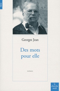 Georges Jean - Des mots pour elle.