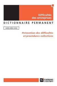Catherine Cadic - Dictionnaire Permanent Difficultés des entreprises : Prévention des difficultés et procédures collectives.