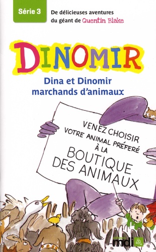  Editions MDI et Quentin Blake - Dinomir série 3 - 6 exemplaires + fichier pédagogique photocopiable.