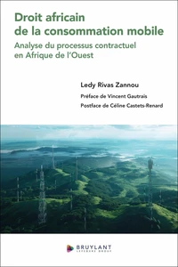 Droit africain de la consommation mobile - Analyse du processus contractuel en Afrique de l'Ouest