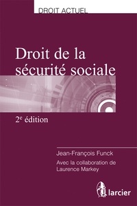 Jean-François Funck - Droit de la sécurité sociale.