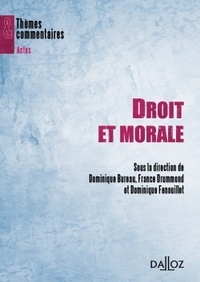 Dominique Bureau et France Drummond - Droit et morale - Aspects contemporains.