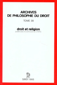 François Terré - Droit et religion - [colloque international, 13 et 14 novembre 1992].