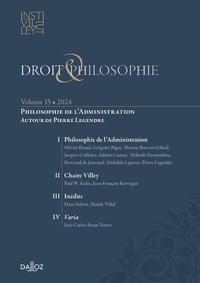 Olivier Beaud et Thibault Desmoulins - Droit & Philosophie N° 15/2024 : Philosophie de l'administration - Autour de Pierre Legendre.