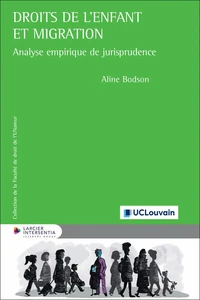 Droits de l'enfant et migration - Analyse empirique de jurisprudence