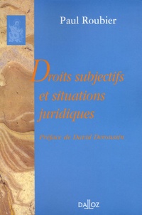 Paul Roubier - Droits subjectifs et situations juridiques.