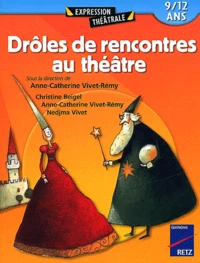 Drôles de rencontres au théâtre
