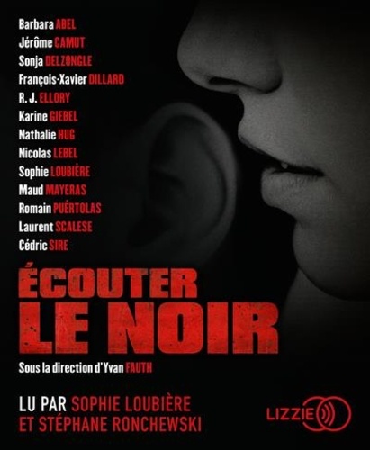 Ecouter le noir  avec 1 CD audio MP3