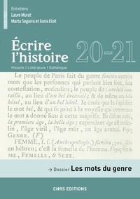Anaïs Albert et Patrick Farges - Ecrire l'histoire N° 20/2021 : Les mots du genre.