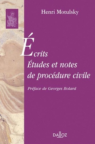 Henri Motulsky - Ecrits, études et notes de procédure civile.
