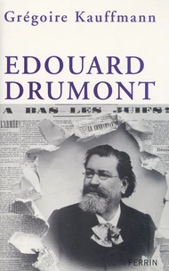 Edouard Drumont