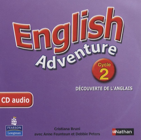 Cristiana Bruni - English Adventure Cycle 2 - Découverte de l'anglais. 1 CD audio