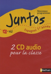 Edouard Clémente - Espagnol 1e année Juntos - 2 CD audio pour la classe.