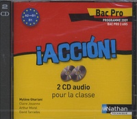Mylène Ghariani - Espagnol Bac pro Accion ! - 2 CD audio pour la classe.