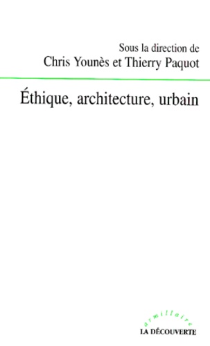 Ethique, architecture, urbain